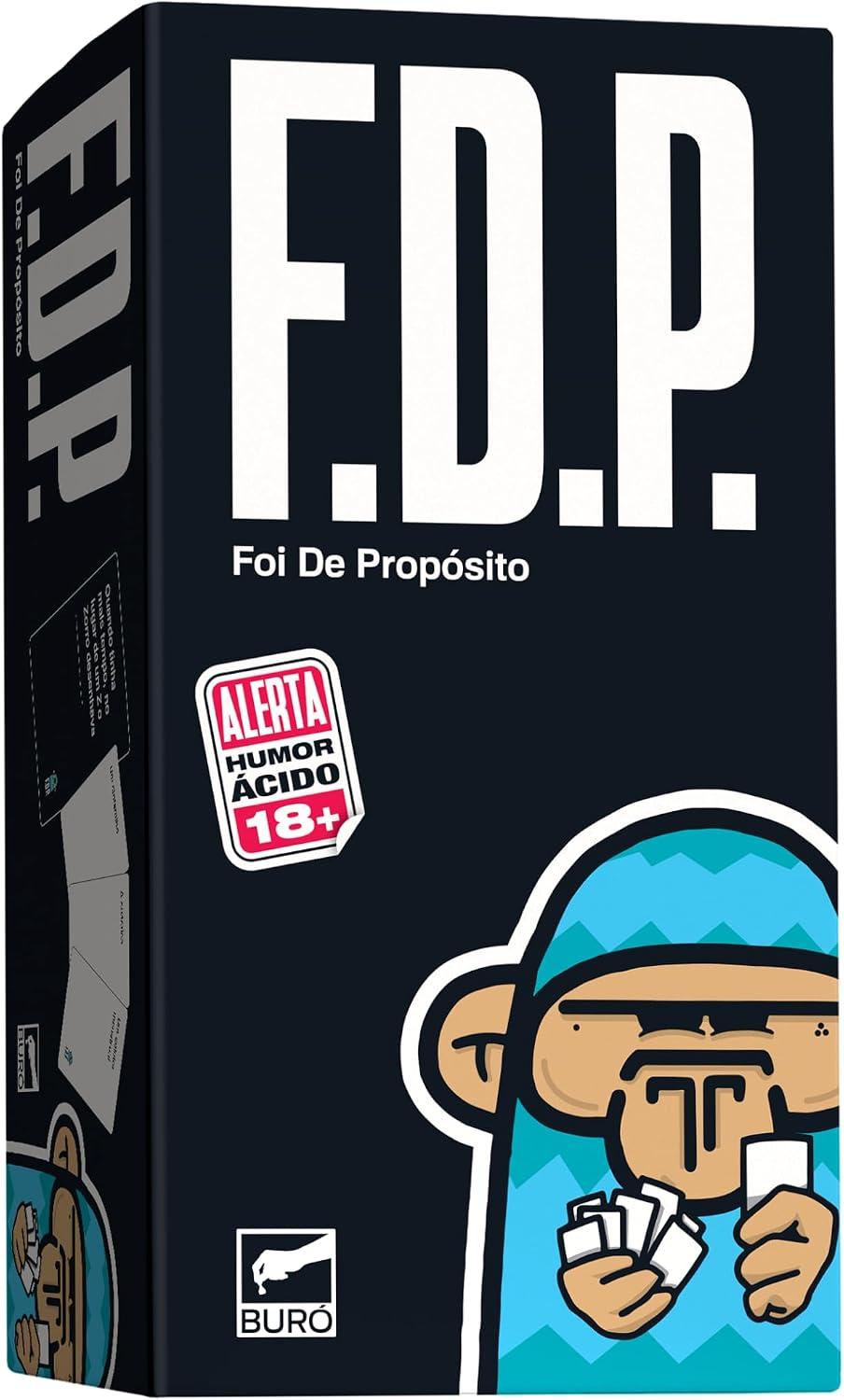 Buró, FDP - Foi de Propósito, 4-12 jogadores